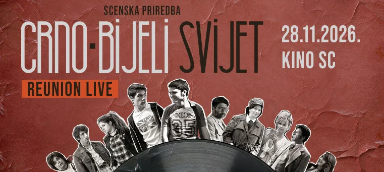 Scenska priredba - CRNO-BIJELI SVIJET - REUNION LIVE