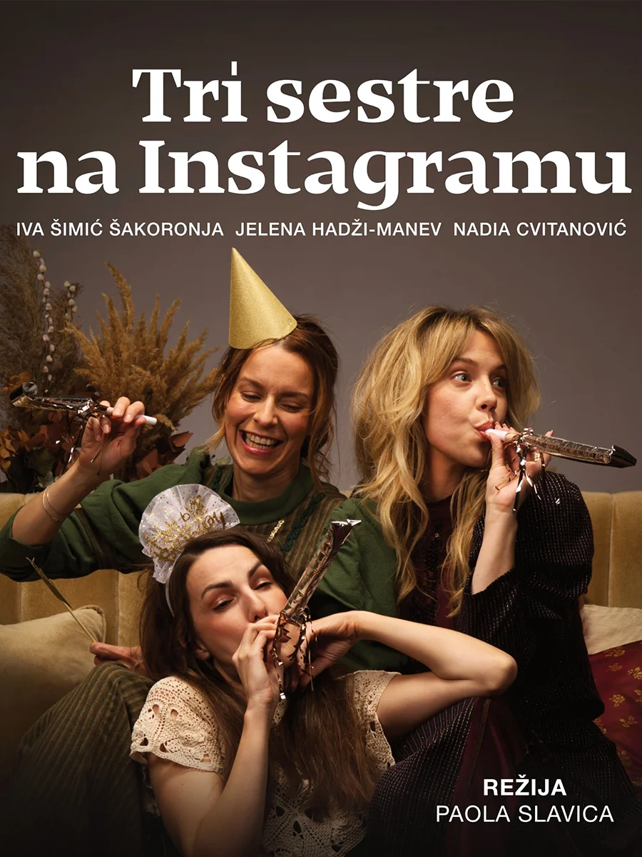 TRI SESTRE NA INSTAGRAMU, komedija, Split (2 / 2)