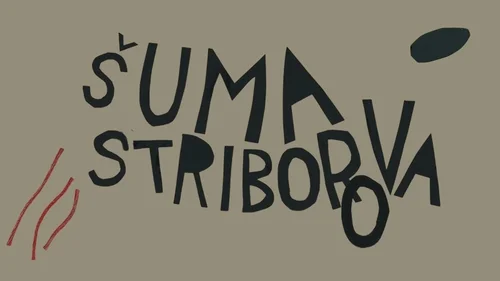 ŠUMA STRIBOROVA – GLAZBENA PRIČA