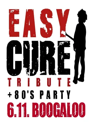 EASY CURE - THE CURE TRIBUTE