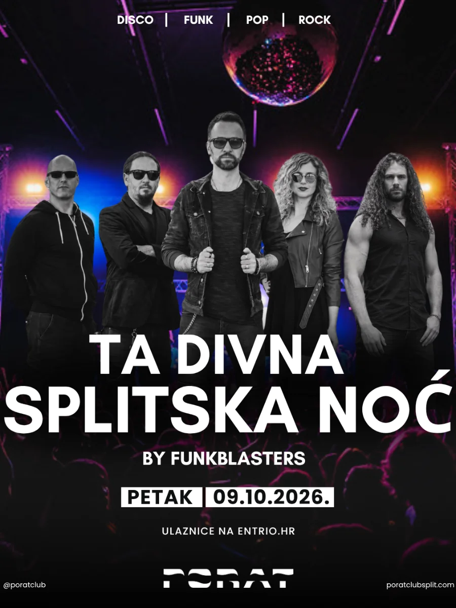 TA DIVNA SPLITSKA NOĆ BY FUNKBLASTERS @ PORAT
