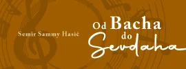 "Od Bacha do sevdaha" - Accordion World Champion Semir Sammy Hasić