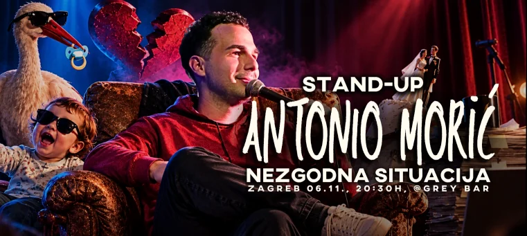 Zagreb: STAND-UP "Nezgodna situacija" Antonio Morić