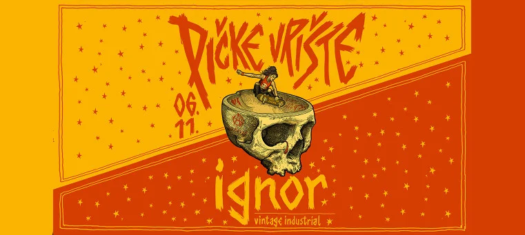 Boys are back in town: Pičke Vrište & ignor (2 / 2)