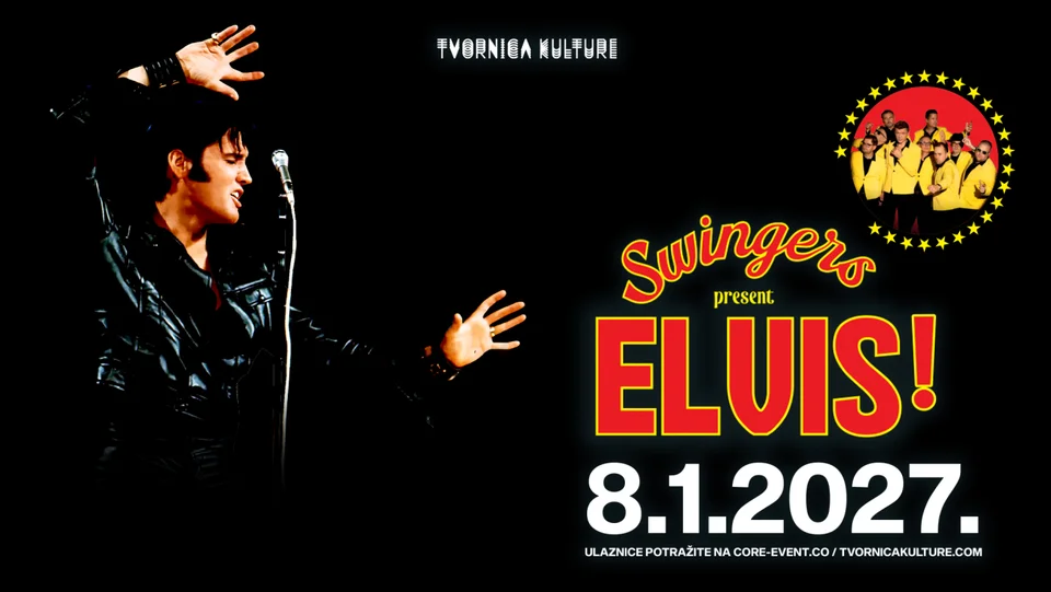 SWINGERS present's ELVIS! u Tvornici Kulture