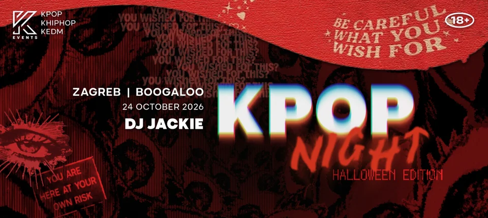 OfficialKevents | ZAGREB: KPOP & KHIPHOP Night - Halloween Edition (2 / 2)