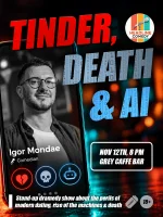 Igor Mondae: Tinder, Death & AI / Solo stand-up show (2 / 2)